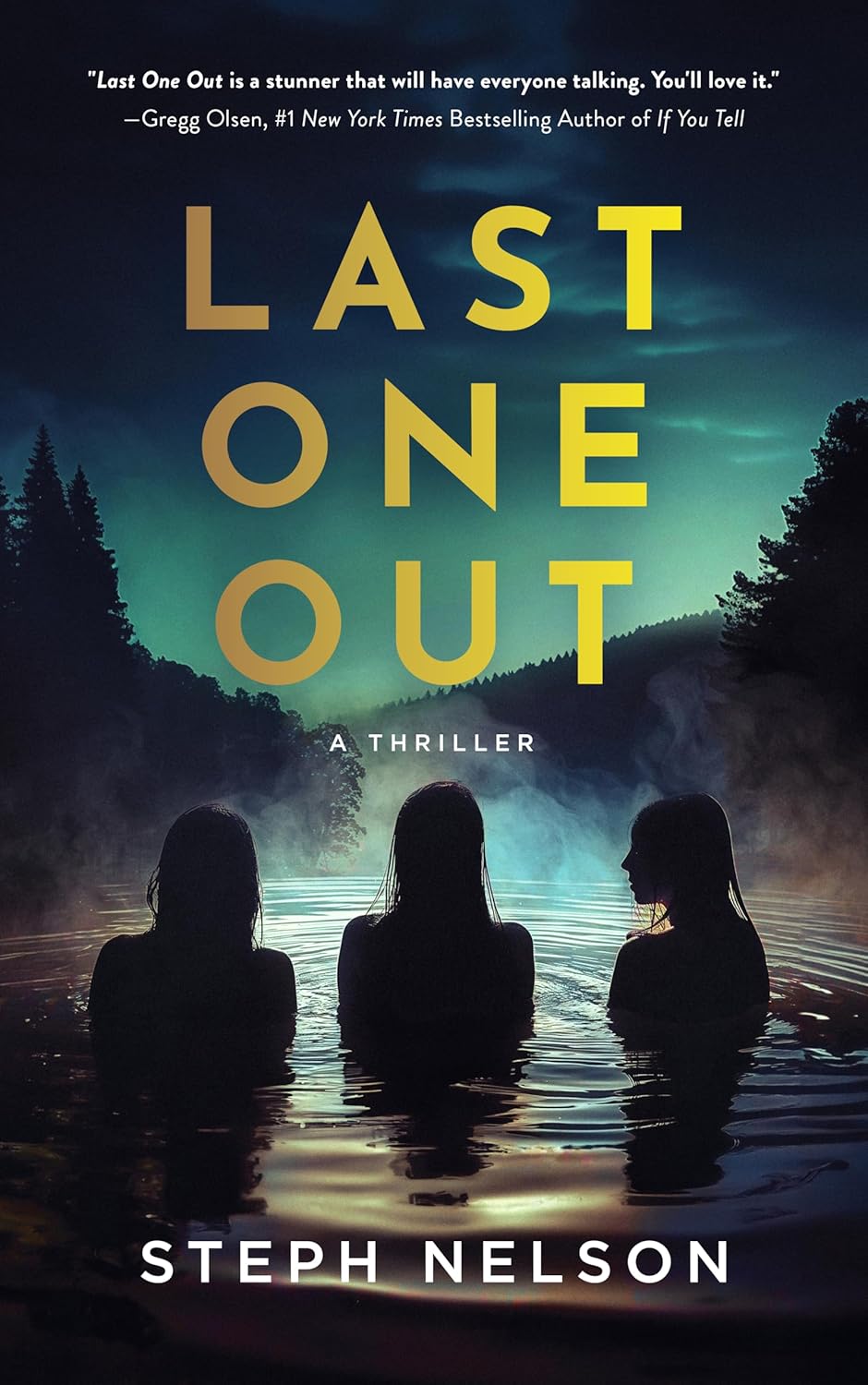  Last One Out by Steph Nelson